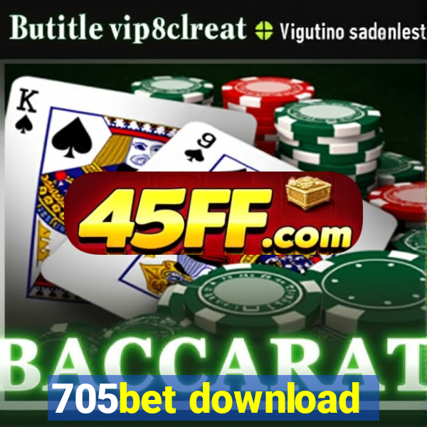705bet download
